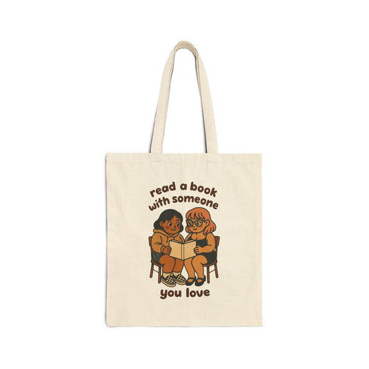 READ A BOOK WITH SOMEONE YOU LOVE TOTE BAG